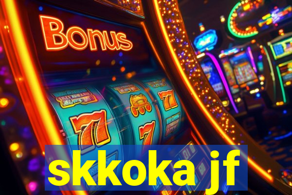 skkoka jf